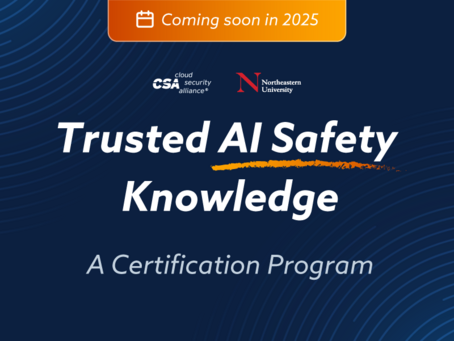 Be the First to Explore CSA’s AI Safety Certification